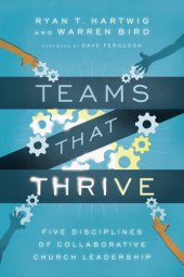 book Teams That Thrive: Five Disciplines of Collaborative Church Leadership