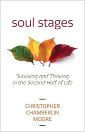 book Soul Stages: Surviving and Thriving in the Second Half of Life