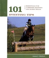 book 101 Eventing Tips: Essentials for Combined Training and Horse Trials