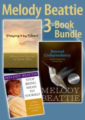 book Melody Beattie 3 Title Bundle: Author of Codependent No More and Three Other Bes: A collection of three Melody Beattie best sellers