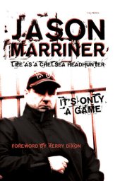 book Life as a Chelsea Headhunter