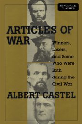 book Articles of War: Winners, Losers, and Some Who Were Both During the Civil War