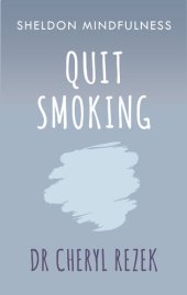 book Quit Smoking: Sheldon Mindfulness