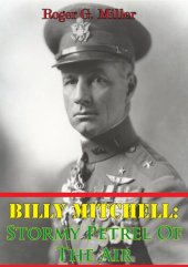 book Billy Mitchell: Stormy Petrel Of The Air