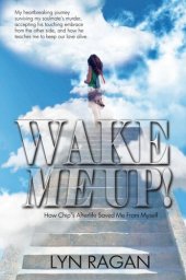 book Wake Me Up! Love and The Afterlife