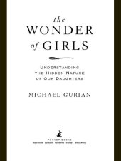 book The Wonder of Girls: Understanding the Hidden Nature of Our Daughters