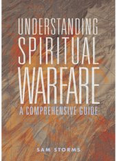 book Understanding Spiritual Warfare: A Comprehensive Guide