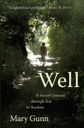 book Well: A Doctor's Journey Through Fear to Freedom