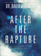 book After the Rapture: An End Times Guide to Survival