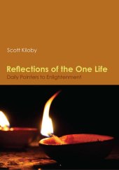 book Reflections of the One Life: Daily Pointers to Enlightenment