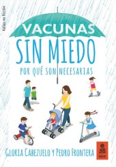 book Vacunas sin miedo: por qué son necesarias