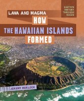 book Lava and Magma: How the Hawaiian Islands Formed