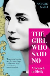 book The Girl Who Said No: A Search in Sicily