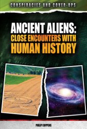 book Ancient Aliens: Close Encounters with Human History