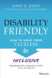 book Disability Friendly: How to Move from Clueless to Inclusive