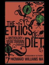 book The Ethics of Diet: An Anthology of Vegetarian Thought