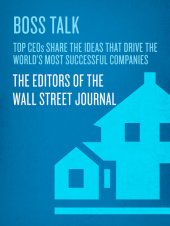 book Boss Talk: Top Ceos Share the Ideas That Drive the World's Most Successful Companies