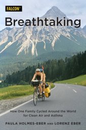 book Breathtaking: How One Family Cycled Around the World for Clean Air and Asthma