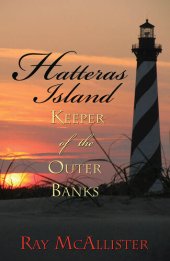 book Hatteras Island: Keeper of The Outer Banks