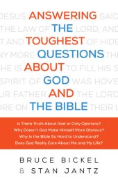 book Answering the Toughest Questions About God and the Bible