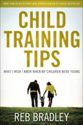 book Child Training Tips: What I Wish I knew When My Children Were Young