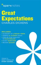 book Great Expectations: SparkNotes Literature Guide