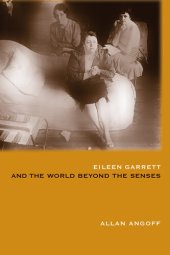 book Eileen Garrett and the world beyond the senses