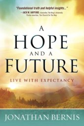 book A Hope and a Future: Live With Expectancy