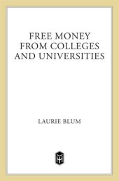 book Free Money from Colleges and Universities