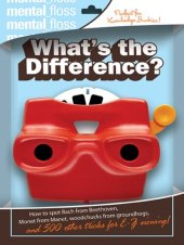 book Mental Floss: What's the Difference?