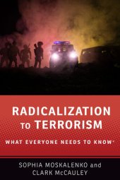 book Radicalization to Terrorism: What Everyone Needs to Know®