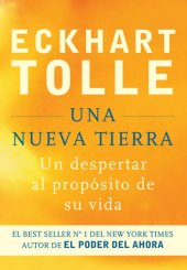 book Una nueva Tierra: Un despertar al propósito de su vida