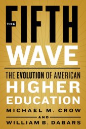 book The Fifth Wave: The Evolution of American Higher Education