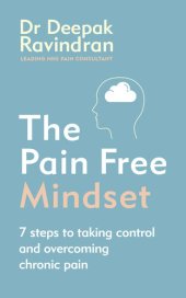 book The Pain-Free Mindset: 7 Steps to Taking Control and Overcoming Chronic Pain