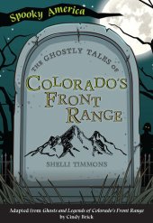 book The Ghostly Tales of Colorado's Front Range