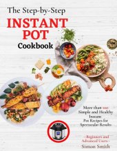 book The Step-by-Step Instant Pot Cookbook