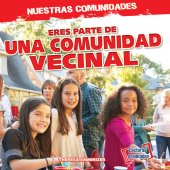 book Eres parte de una comunidad vecinal (You're Part of a Neighborhood Community!)