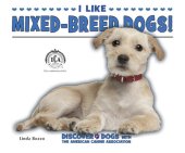 book I Like Mixed-Breed Dogs!