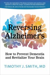 book Reversing Alzheimer's: How to Prevent Dementia and Revitalize Your Brain