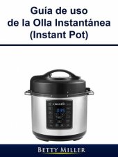 book Guía de uso de la Olla Instantánea (Instant Pot)