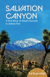 book Salvation Canyon: A True Story of Desert Survival in Joshua Tree