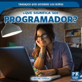 book ¿qué Significa Ser Programador? (What's It Really Like to Be a Coder?)