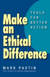 book Make an Ethical Difference: Tools for Better Action