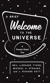 book A Brief Welcome to the Universe: A Pocket-Sized Tour