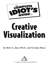 book The Complete Idiot's Guide to Creative Visualization