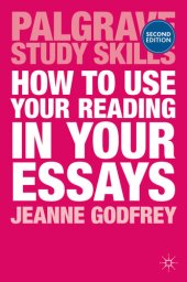 book How to Use Your Reading in Your Essays