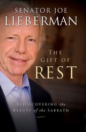 book The Gift of Rest: Rediscovering the Beauty of the Sabbath