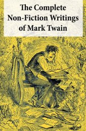 book The Complete Non-Fiction Writings of Mark Twain