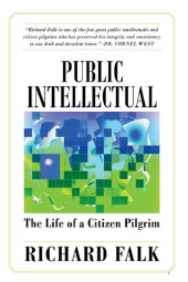 book Public Intellectual: The Life of a Citizen Pilgrim