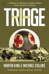 book Triage: A History of America's Frontline Medics from Concord to Covid-19